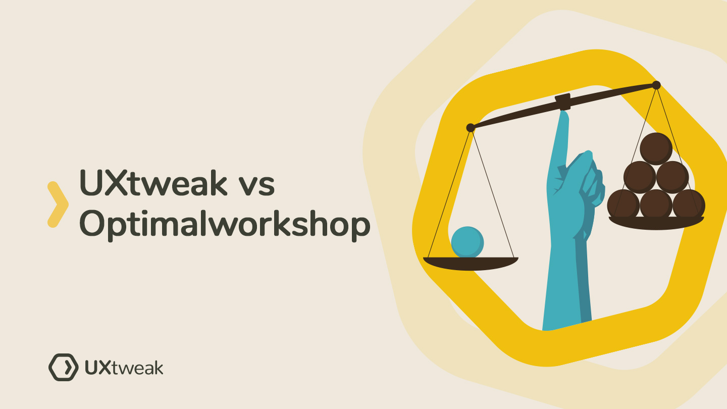 UXtweak vs Optimal Workshop - UX research & user testing blog