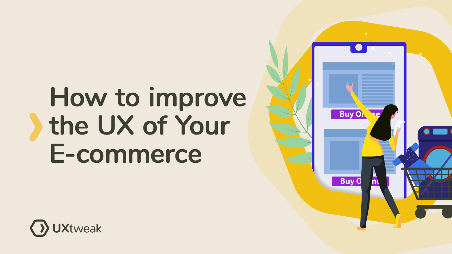 How to improve your ecommerce UX