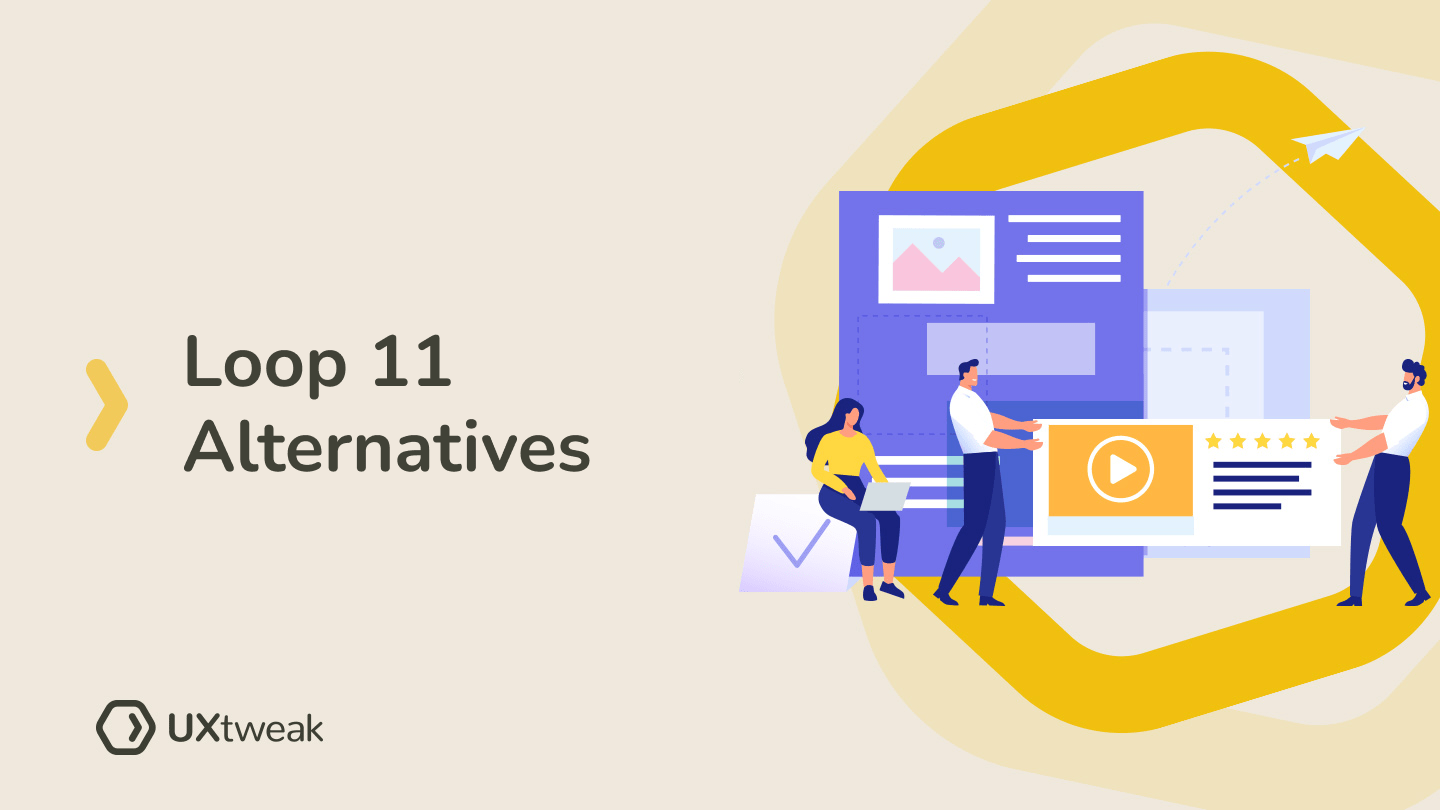 Top 7 Loop11 Alternatives