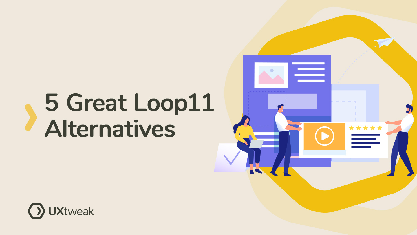 Loop11 Alternatives