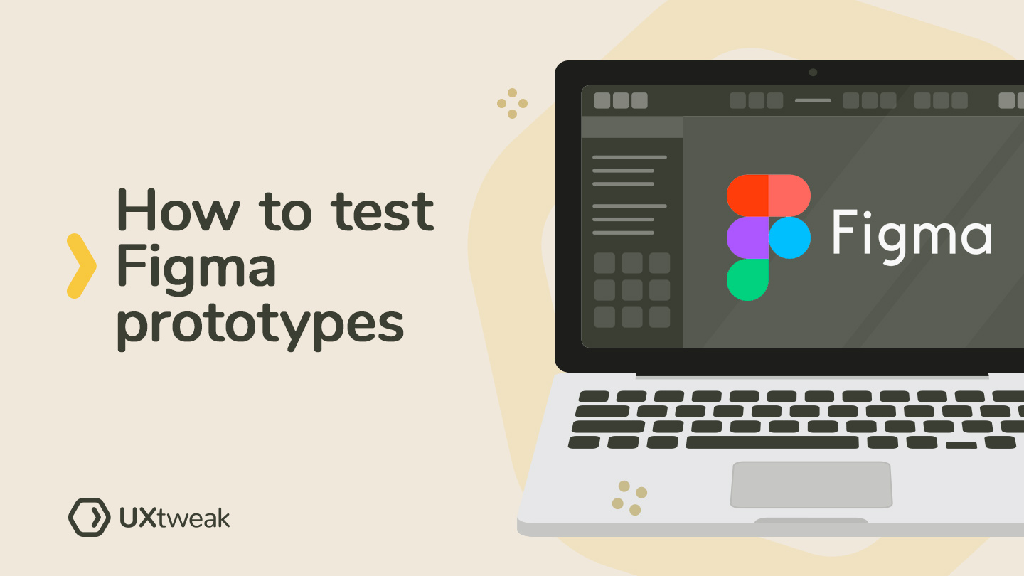 How to: User testing Figma prototype in 2023