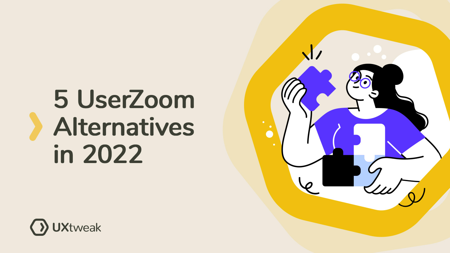 5 UserZoom Alternatives in 2022