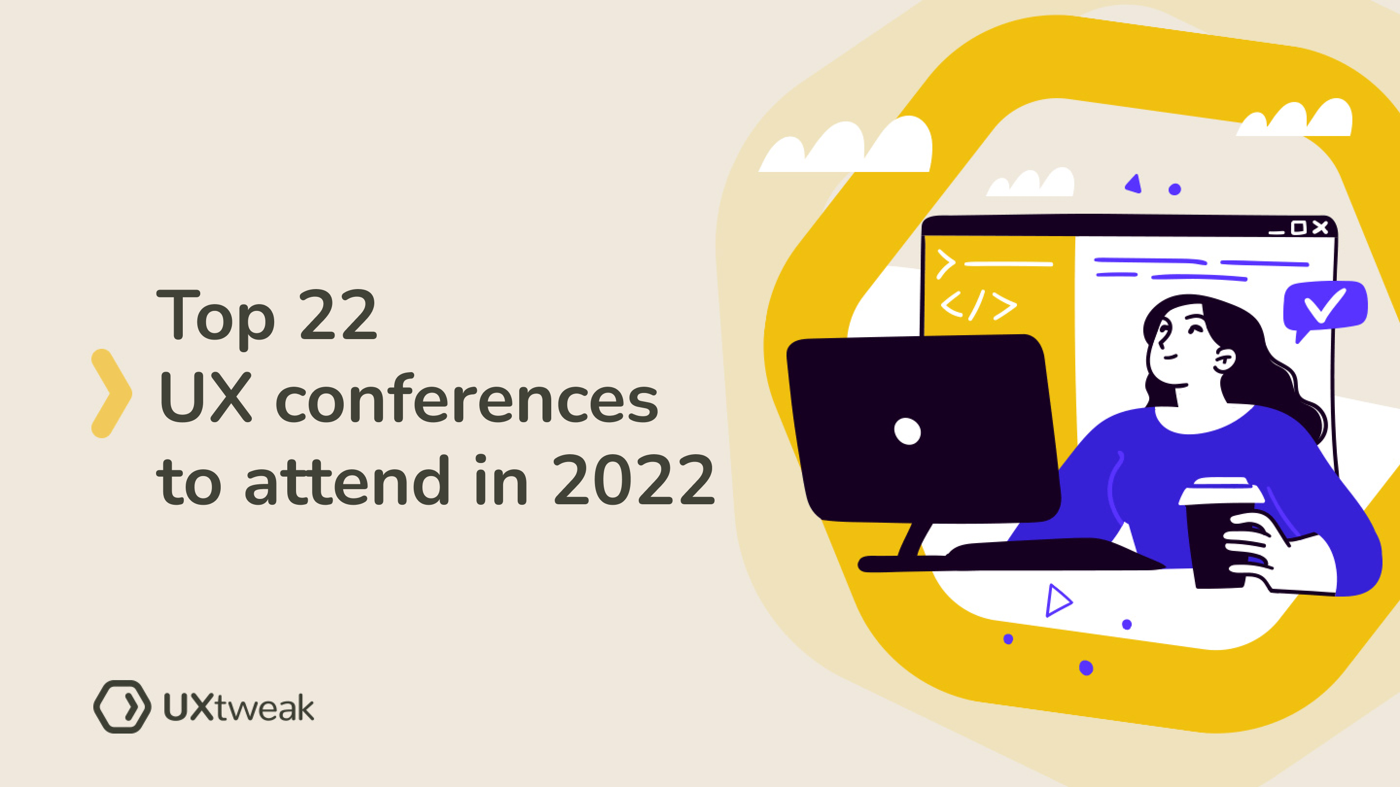 Top 23 Upcoming UX Conferences to Attend in 2022