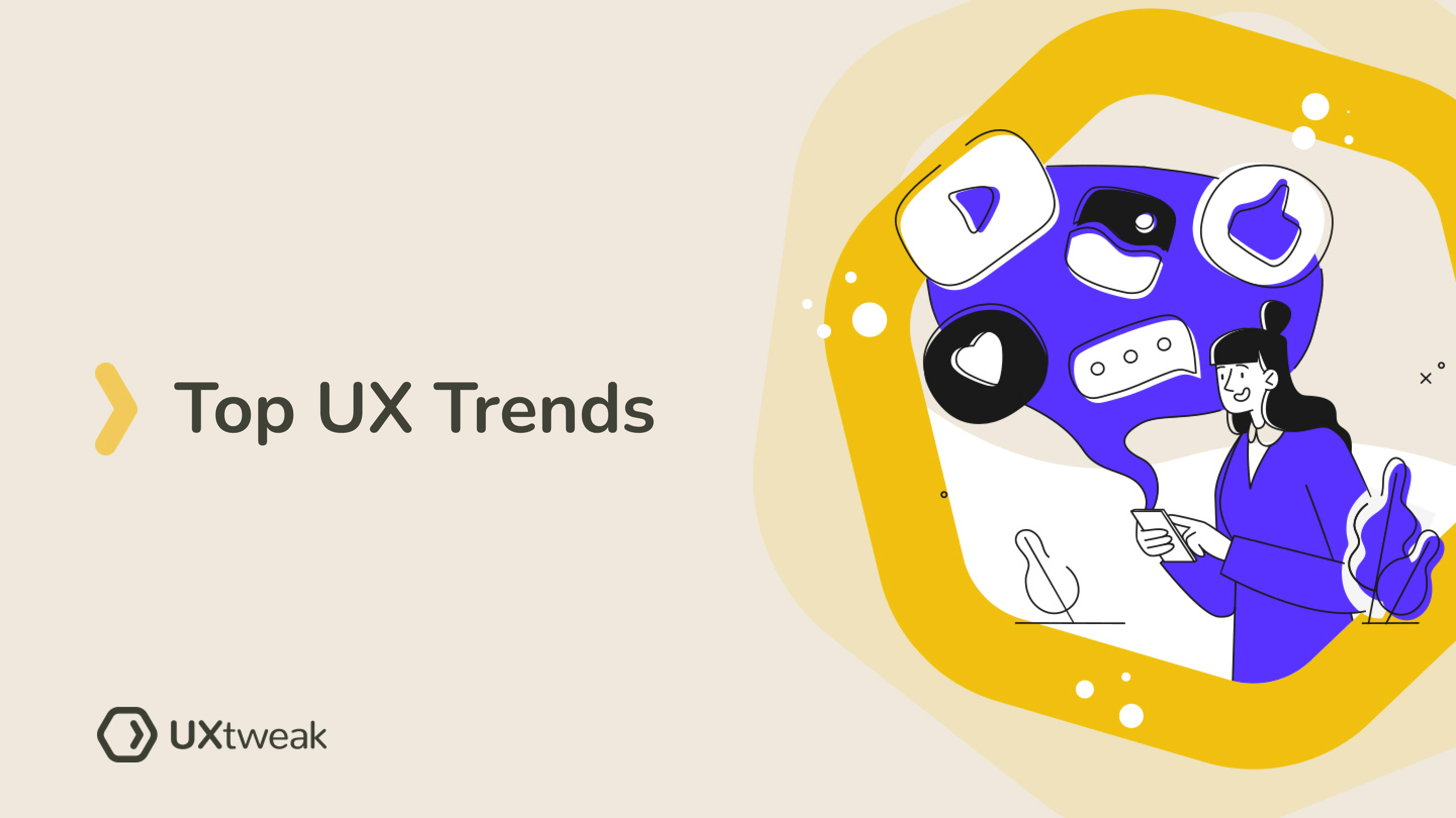 Top 6 UX Trends in 2023