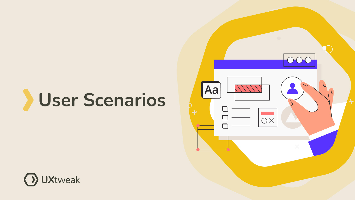 What Are User Scenarios in UX?