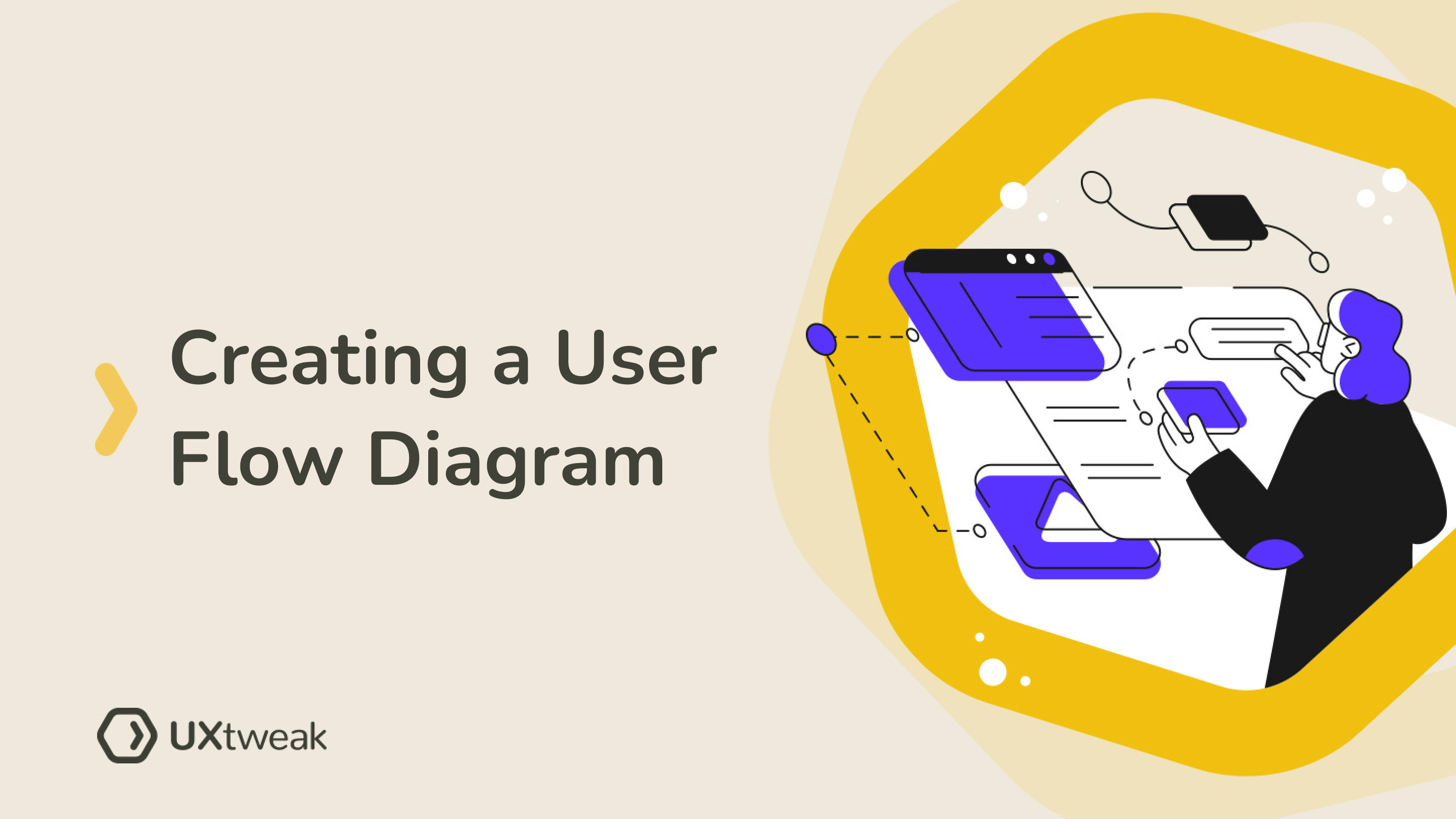 Designing the Perfect User Flow Diagram