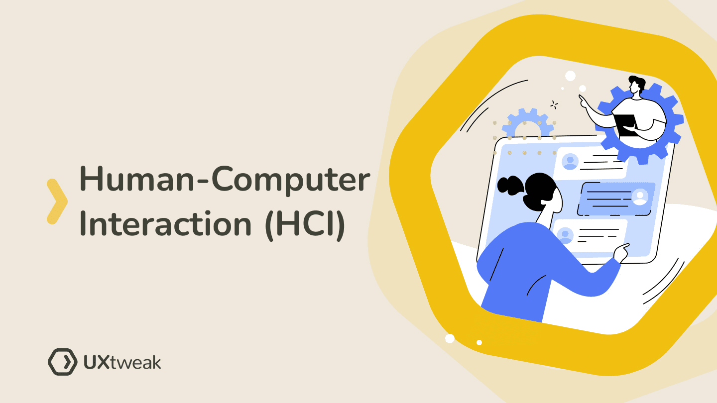 human-computer-interaction-hci-guide-w-examples-uxtweak